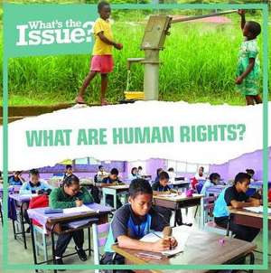 What Are Human Rights? de Amy B. Rogers