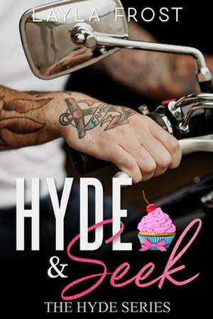 Hyde and Seek de Layla Frost