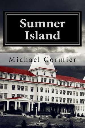 Sumner Island de Michael Cormier