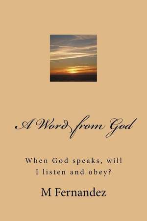 A Word from God de M. Fernandez