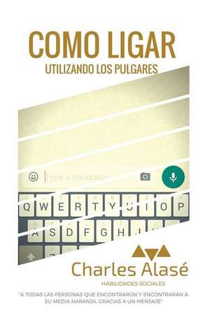 Como Ligar Utilizando Los Pulgares de Charles Alase