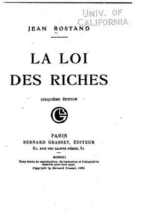 La Loi Des Riches de Jean Rostand