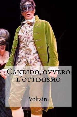 Candido, Ovvero L'Ottimismo de Voltaire