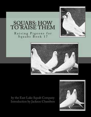 Squabs de East Lake Squab Company