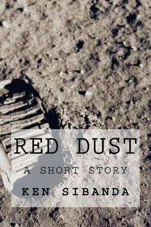 Red Dust de Ken Sibanda