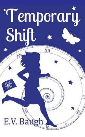 Temporary Shift de E. V. Baugh