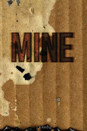 Mine - Uncut Version de J. K