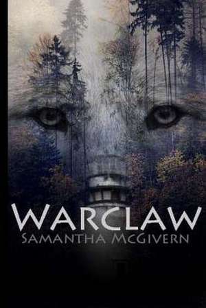 Warclaw de Miss Samantha E. McGivern