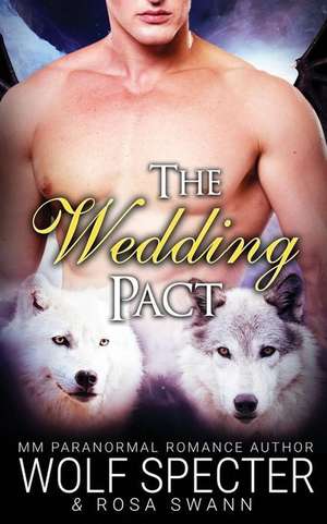 The Wedding Pact (the Baby Pact Trilogy #2) de Wolf Specter