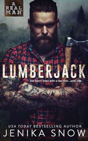 Lumberjack de Jenika Snow