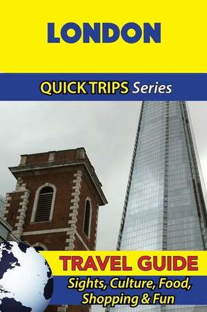 London Travel Guide (Quick Trips Series) de Cynthia Atkins