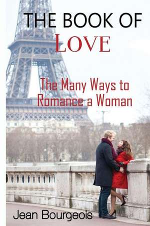 The Book of Love de Jean Bourgeois