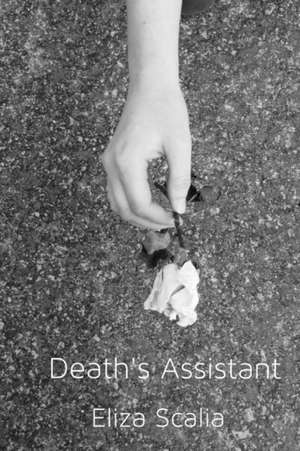 Death's Assistant de Eliza Scalia