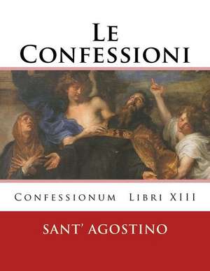 Le Confessioni de Sant' Agostino