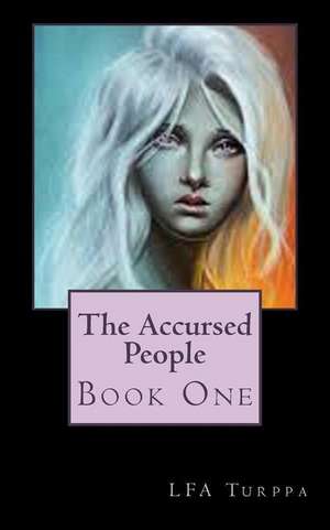 The Accursed People de L. F. a. Turppa