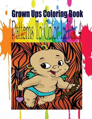 Grown Ups Coloring Book Patterns to Color in Vol. 4 Mandalas de Sara Taylor