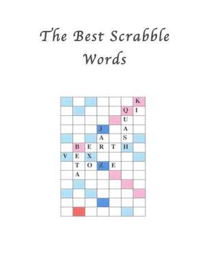 The Best Scrabble Words de Bob and Espy Navarro