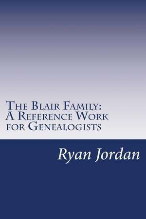 The Blair Family de Ryan P. Jordan