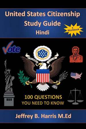 U.S. Citizenship Study Guide - Hindi de Jeffrey Bruce Harris