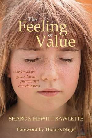 The Feeling of Value de Sharon Hewitt Rawlette