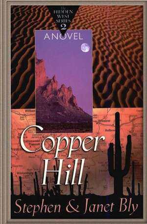 Copper Hill de Stephen Bly