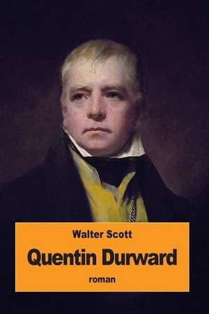 Quentin Durward de Walter Scott