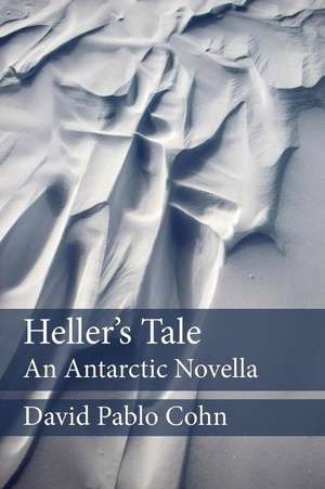 Heller's Tale de David Pablo Cohn