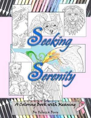 Seeking Serenity de Rebecca Burg