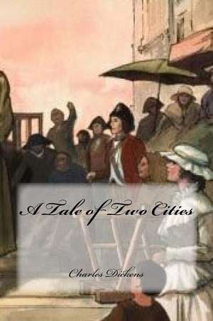 A Tale of Two Cities de Charles Dickens