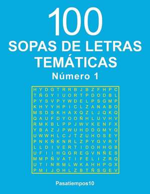 100 Sopas Tematicas - N. 1 de Pasatiempos10