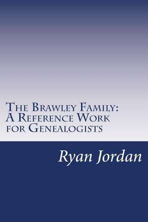 The Brawley Family de Ryan P. Jordan