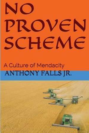 No Proven Scheme de Anthony Falls Jr