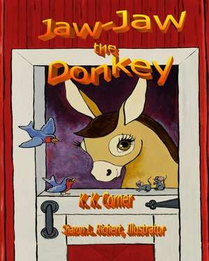 Jaw-Jaw the Donkey de K. K. Corner