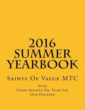 2016 Summer Yearbook de Dr Vicki M. Lee