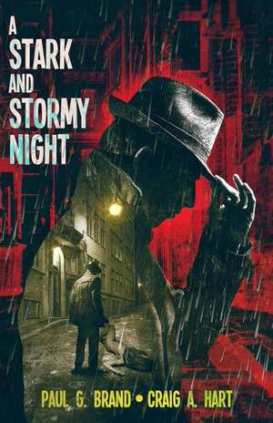 A Stark and Stormy Night de Paul G. Brand