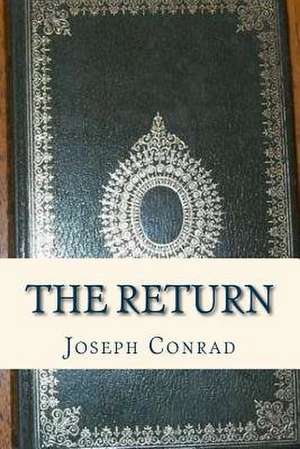 The Return de Joseph Conrad
