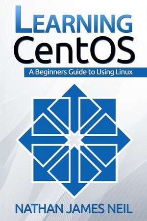 Learning Centos de MR Nathan James Neil