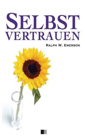 Selbstvertrauen de Ralph Waldo Emerson