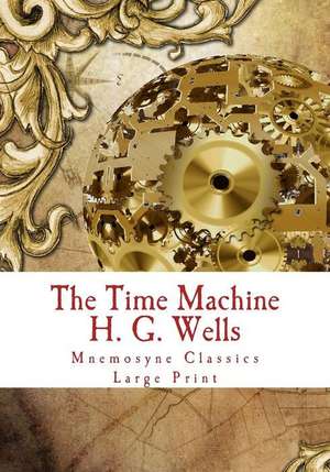 The Time Machine de H. G. Wells