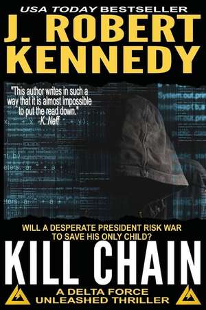 Kill Chain de J. Robert Kennedy