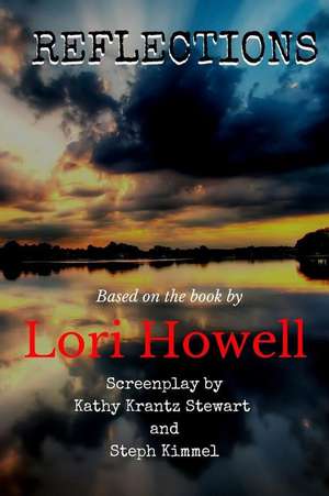 Reflections de Lori Howell