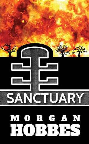 Sanctuary de Morgan Hobbes