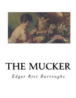 The Mucker de Edgar Rice Burroughs