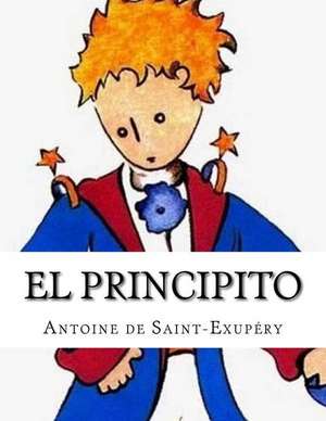 El Principito de Antoine De Saint Exupery