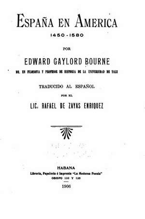 Espana En America de Edward Gaylord Bourne