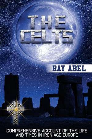 The Celts de Ray Abel