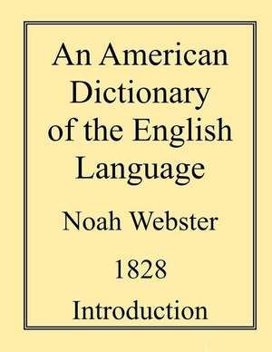 An American Dictionary of the English Language de Noah Webster