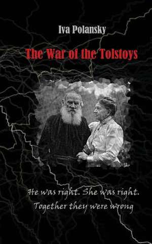 The War of the Tolstoys de Iva Polansky