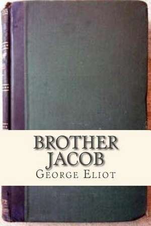 Brother Jacob de George Eliot