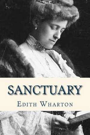 Sanctuary de Edith Wharton